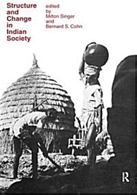 Structure and Change in Indian Society (Hardcover)