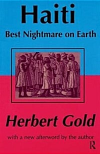 Haiti: Best Nightmare on Earth (Hardcover, 2 ed)