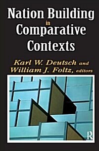 Nation Building in Comparative Contexts (Hardcover)