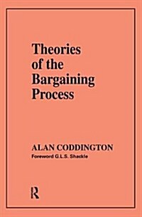 Theories of the Bargaining Process (Hardcover)