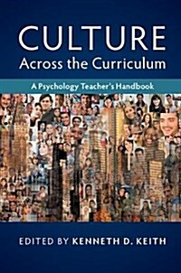 Culture across the Curriculum : A Psychology Teachers Handbook (Paperback)