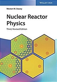 Nuclear Reactor Physics (Hardcover, 3)