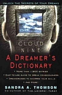 Cloud Nine:: A Dreamers Dictionary (Paperback)