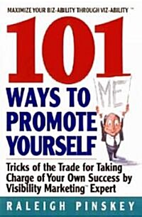 101 Ways to Promote Yourself (Paperback)