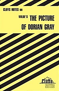 Cliffsnotes on Wildes the Picture of Dorian Gray (Paperback)