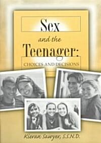 Sex and the Teenager (Paperback, Revised)