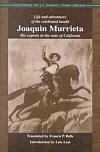 Joaquin Murrieta, California Outlaw (Paperback)