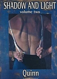 Shadow and Light: Volume Two (Paperback)