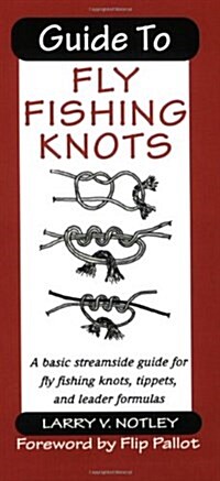 Guide to Fly Fishing Knots (Paperback)