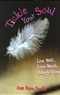 Tickle Your Soul (Paperback)