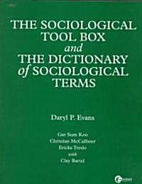 The Sociological Tool Box and the Dictionary of Sociological Terms (Paperback)