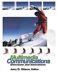 Multimedia Communications: Directions and Innovations (Hardcover)