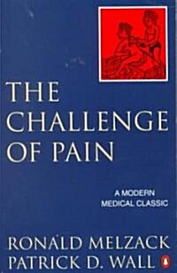 The Challenge of Pain (Paperback, 2nd, Updated)