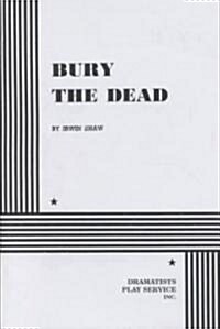 Bury the Dead (Paperback)