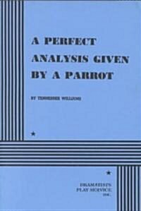 A Perfect Analysis Given by a Parrot (Paperback)