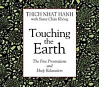 Touching the Earth: The Five Prostrations and Deep Relaxation (Audio CD)