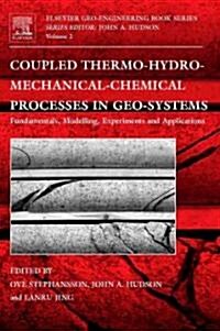 Coupled Thermo-Hydro-Mechanical-Chemical Processes in Geo-systems (Hardcover)