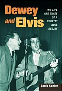 Dewey And Elvis (Hardcover)