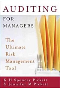 Auditing for Managers: The Ultimate Risk Management Tool (Paperback)