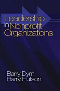 Leadership in Nonprofit Organizations: Lessons from the Third Sector (Hardcover)