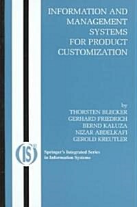 Information and Management Systems for Product Customization (Hardcover, 2005)