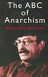 The ABC of Anarchism (Paperback)