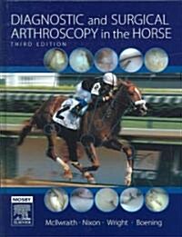 Diagnostic and Surgical Arthroscopy in the Horse (Hardcover, 3 Revised edition)