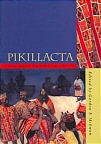 Pikillacta: The Wari Empire in Cuzco (Hardcover)