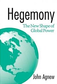 Hegemony: The New Shape of Global Power (Hardcover)