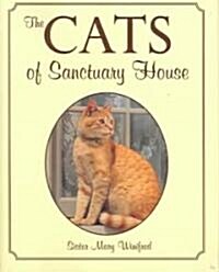 The Cats of Sanctuary House (Hardcover)
