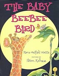 [중고] The Baby Beebee Bird (Hardcover)