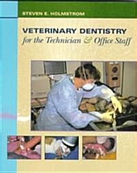 Veterinary Dentistry for the Technician and Office Staff (Paperback)
