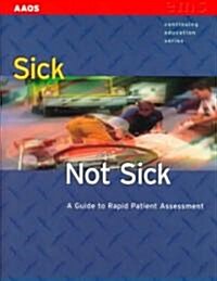 Sick Not Sick (Paperback)