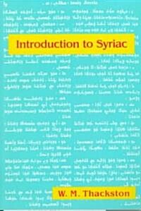 Introduction to Syriac: An Elementary Grammar with Readings from Syriac Literature (Paperback)