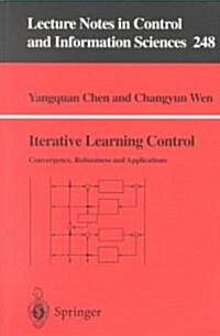 Iterative Learning Control : Convergence, Robustness and Applications (Paperback, Edition. ed.)