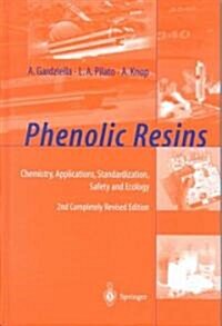 Phenolic Resins: Chemistry, Applications, Standardization, Safety and Ecology (Hardcover, 2, Revised)