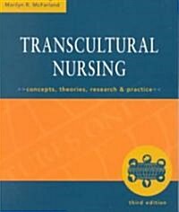 Transcultural Nursing: Concepts, Theories, Research & Practice, Third Edition (Paperback, 3)