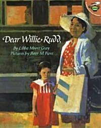 Dear Willie Rudd (Paperback, Reprint)