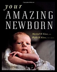 Your Amazing Newborn (Paperback, Reprint)