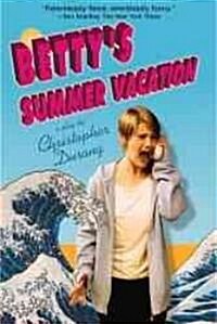 Bettys Summer Vacation (Paperback)