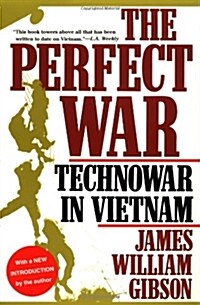 The Perfect War: Technowar in Vietnam (Paperback)