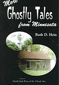 More Ghostly Tales from Minnesota (Paperback)