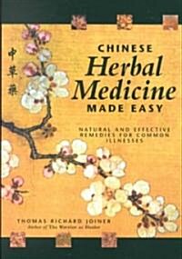 Chinese Herbal Medicine Made Easy (Paperback)