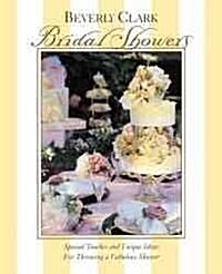 Bridal Showers: Special Touches and Unique Ideas for Throwing a Fabulous Shower (Paperback, 2)