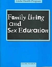 Family Living and Sex Education Se 95c (Paperback)