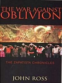 The War Against Oblivion (Paperback)
