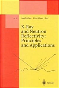 X-Ray and Neutron Reflectivity: Principles and Applications (Hardcover)