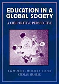 Education in a Global Society (Hardcover)