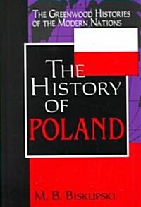 The History of Poland (Hardcover)