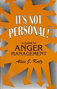 Its Not Personal! (Paperback, Reprint)